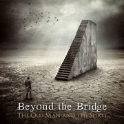 Beyond the Bridge: The Old Man and the Spirit