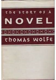 The Story of a Novel (Thomas Wolfe)