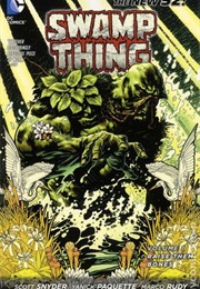 Swamp Thing, Volume 1: Raise Them Bones (Scott Snyder)