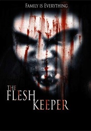 The Flesh Keeper (2007)