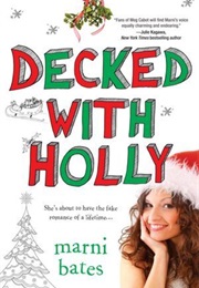 Decked With Holly (Marni Bates)