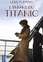 L'enfant Du Titanic (Leah Fleming)