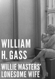 Willie Masters&#39; Lonesome Wife (William H. Gass)