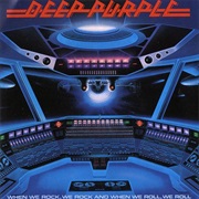Deep Purple - When We Rock We Rock, When We Roll We Roll