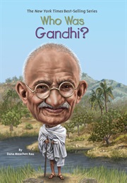 Who Was Gandhi? (Dana Meachen Rau)