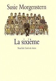 La Sixième (Susie Morgenstern)