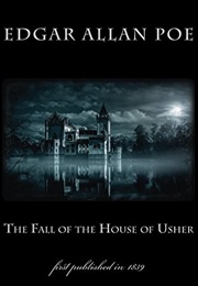 The Fall of the House of Usher (Edgar Allan Poe)