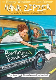 Barfing in the Backseat: How I Survived My Family Roadtrip (Henry Winkler)