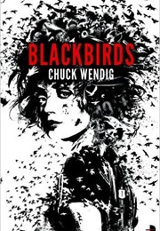 Blackbirds (Chuck Wendig)
