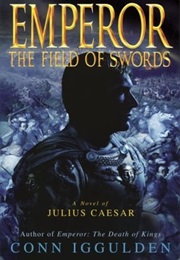 The Field of Swords (Conn Iggulden)