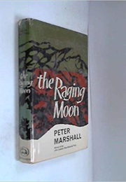 The Raging Moon (Peter Marshall)