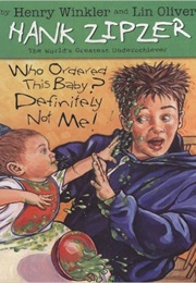 Who Ordered This Baby? Definitely Not Me! (Henry Winkler)