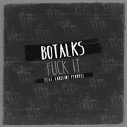 "Fuck It" Botalks