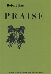 Praise (Robert Hass)