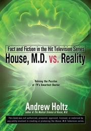 House M.D. vs. Reality (Andrew Holtz)