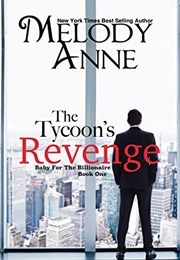 Baby for the Billionaire Series (Melody Anne)