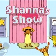 Shanna&#39;s Show