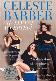 Challenge Accepted!: 253 Steps to Becoming an Anti-It Girl (Celeste Barber)