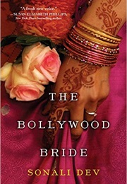 The Bollywood Bride (Sonali Dev)