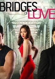 Bridges of Love (TV) ((ABS-CBN))