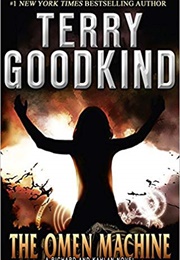 The Omen Machine (Terry Goodkind)