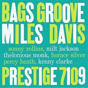 Miles Davis - Bags' Groove