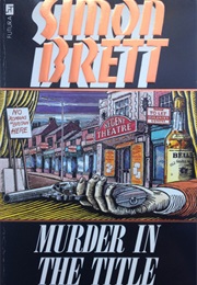 Murder in the Title (Simon Brett)