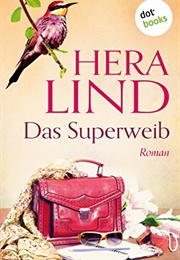 Das Superweib (Hera Lind)
