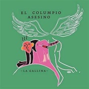 El Columpio Asesino - La Gallina