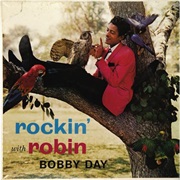 Rockin Robin by Bobby Day