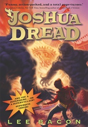 Joshua Dread (Lee Bacon)