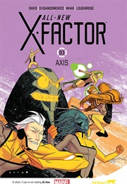 All New X-Factor Vol. 3: Axis (Peter David & Carmine Di Giandomenico)