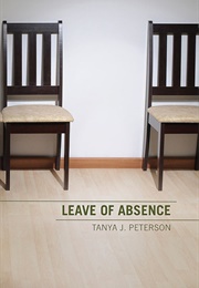 Leave of Absence (Tanya J. Peterson)