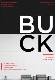 Buck: A Memoir (M.K. Asante)