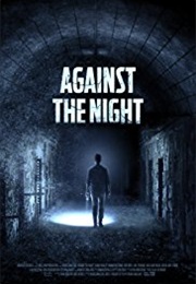 Against the Night (2017)