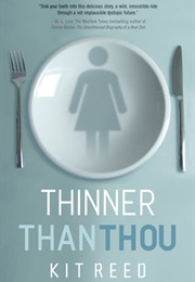 Thinner Than Thou (Kit Reed)