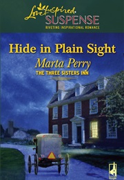 Hide in Plain Sight (Martha Perry)