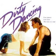 "(I've Had) the Time of My Life" (Bill Medley & Jennifer Warnes - 'Dirty Dancing')