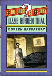 The Lizzie Borden Trial (Doreen Rappaport)