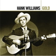 Hank Williams - GOLD