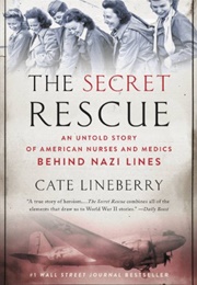 The Secret Rescue (Cate Lineberry)