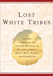 Lost White Tribes (Riccardo Orizio)