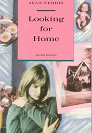 Looking for Home (Jean Ferris)