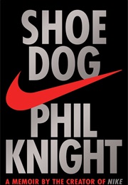 Shoe Dog (Phil Knight)