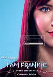 I Am Frankie (2017)