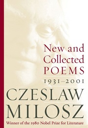 New and Collected Poems: 1931-2001 (Czesław Miłosz)
