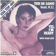 Yes, I'm Ready - Teri Desario