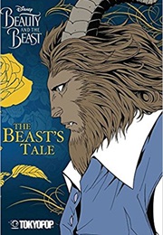 Disney Beauty and the Beast: The Beast's Tale (Mallory Reaves)