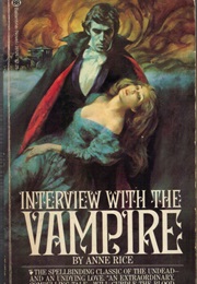 Interview With the Vampire (Anne Rice)