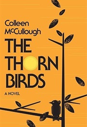 The Thorn Birds (Colleen McCullough)